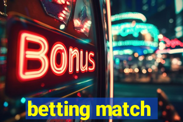 betting match