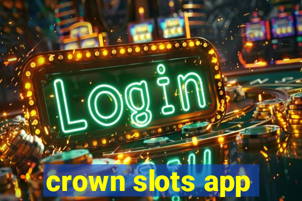 crown slots app