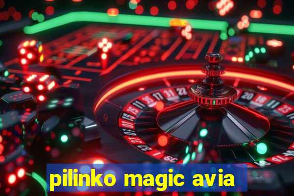 pilinko magic avia