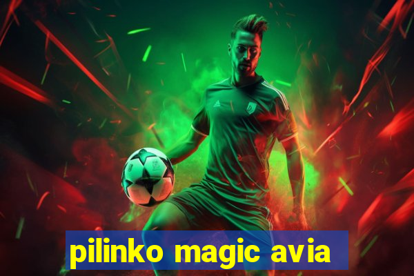 pilinko magic avia