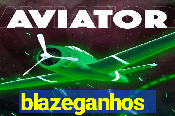 blazeganhos