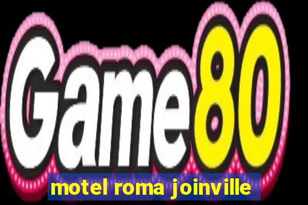 motel roma joinville