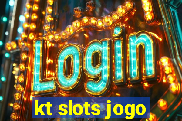 kt slots jogo