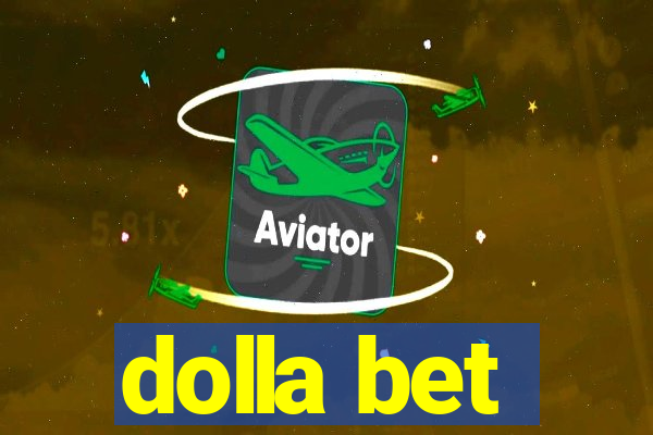 dolla bet