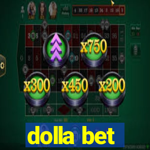 dolla bet