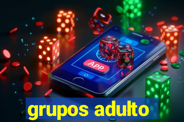 grupos adulto