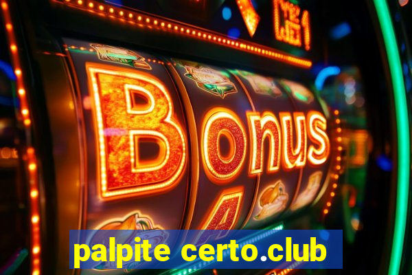 palpite certo.club