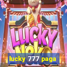 lucky 777 paga