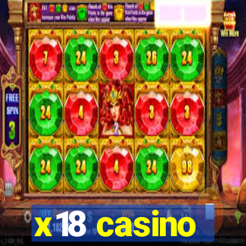 x18 casino