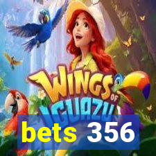 bets 356