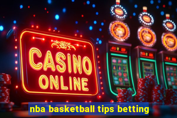 nba basketball tips betting