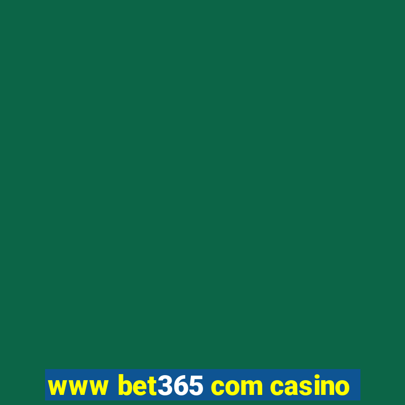 www bet365 com casino