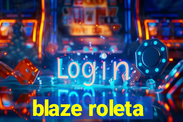 blaze roleta