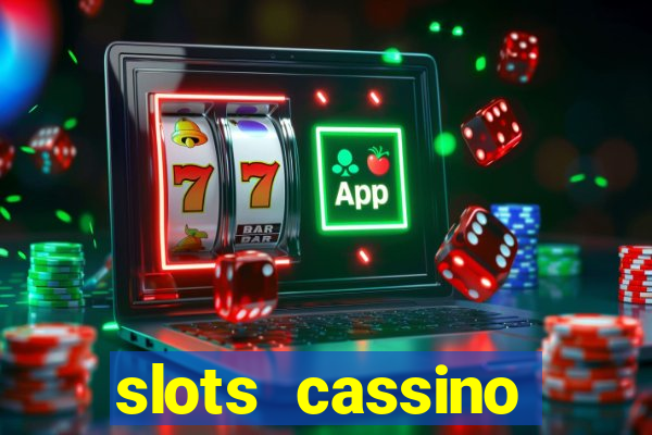 slots cassino pagando no cadastro