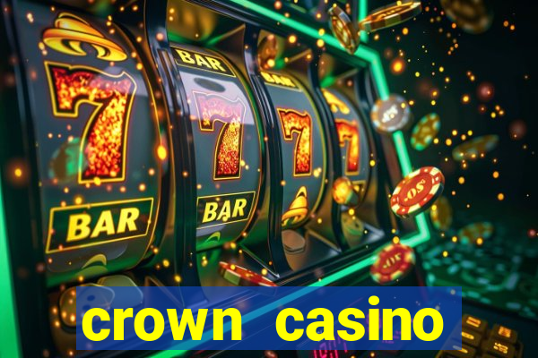 crown casino australia melbourne