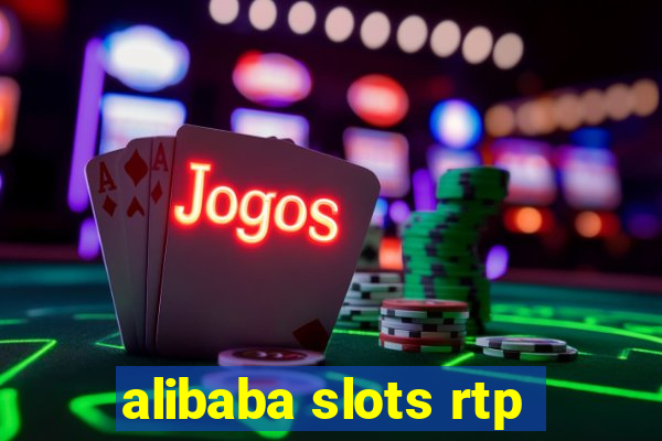 alibaba slots rtp