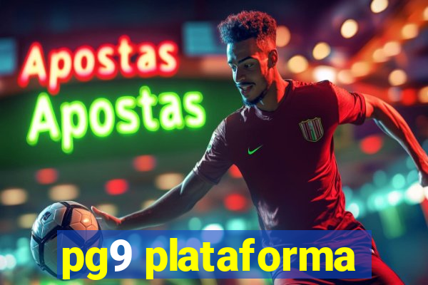 pg9 plataforma