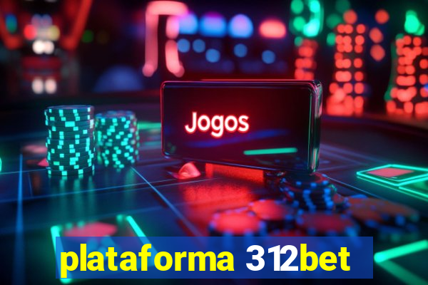 plataforma 312bet