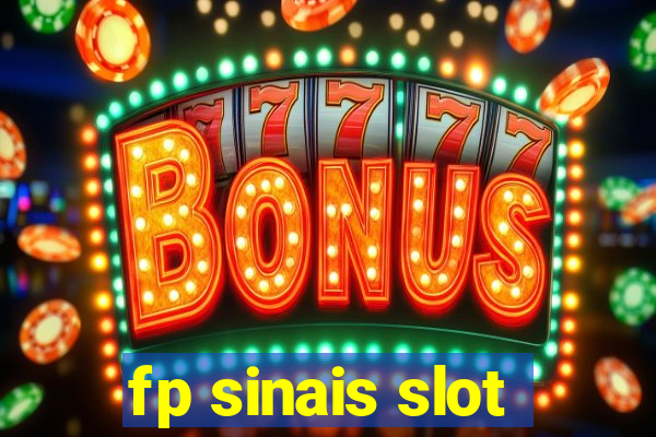 fp sinais slot