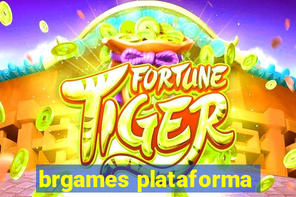 brgames plataforma