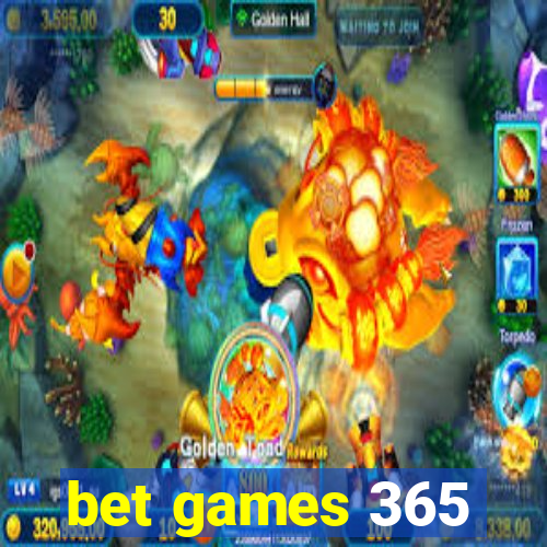 bet games 365