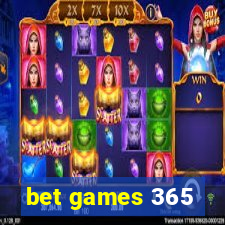 bet games 365