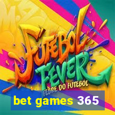 bet games 365