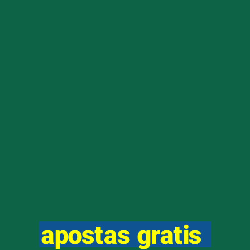 apostas gratis