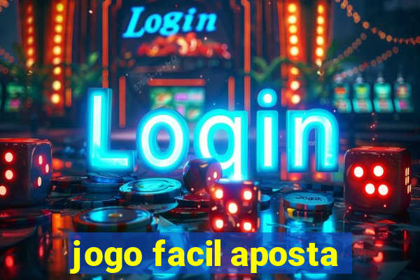 jogo facil aposta