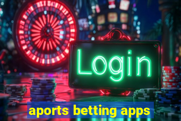 aports betting apps