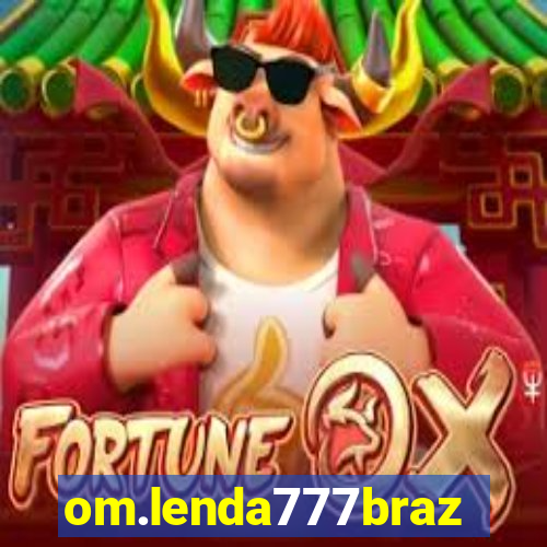 om.lenda777brazil.game