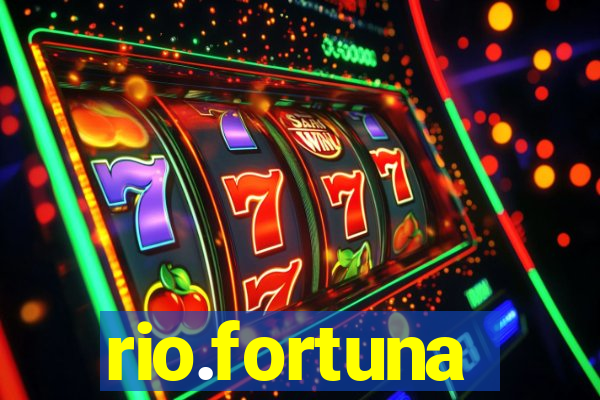 rio.fortuna