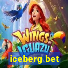 iceberg bet