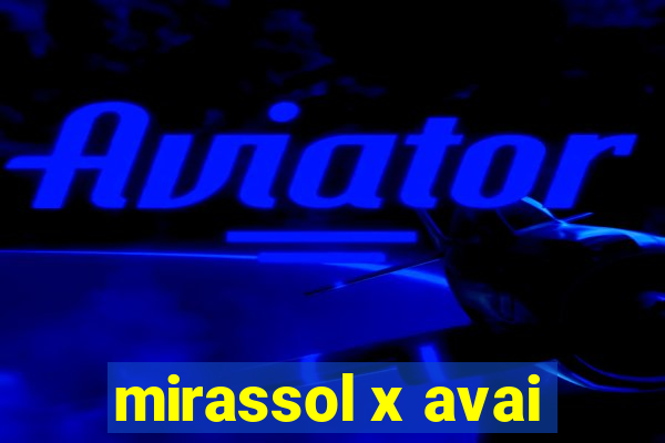 mirassol x avai