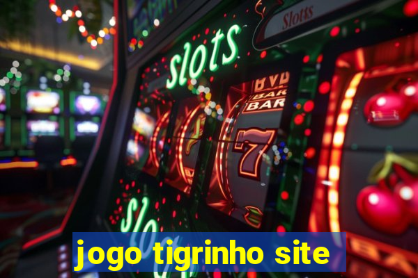 jogo tigrinho site