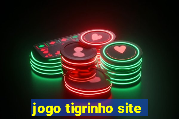 jogo tigrinho site