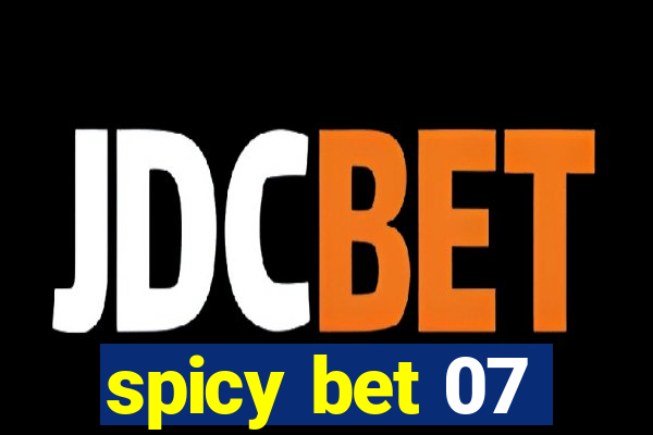 spicy bet 07