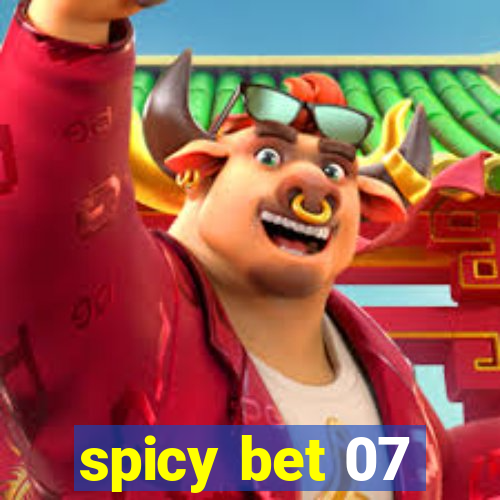 spicy bet 07