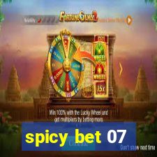 spicy bet 07