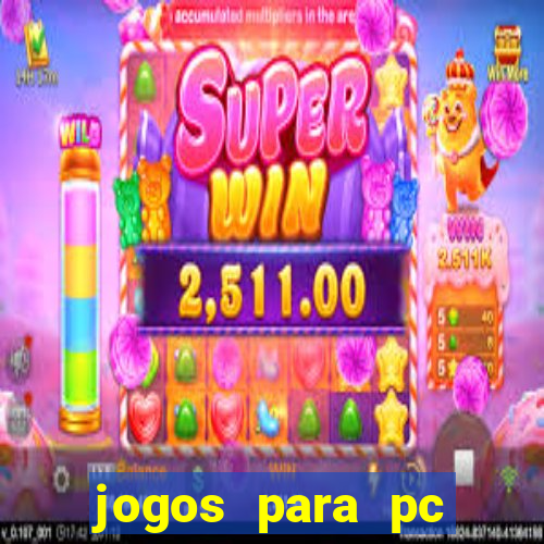 jogos para pc fraco torrent