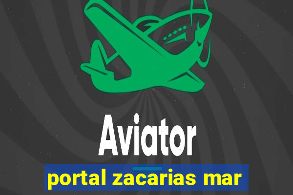 portal zacarias mar