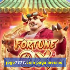 jogo7777.com paga mesmo