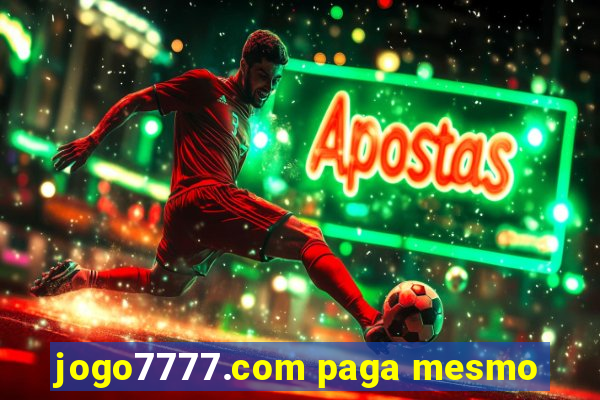 jogo7777.com paga mesmo