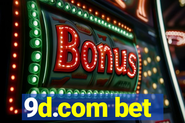 9d.com bet