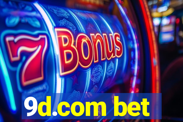 9d.com bet