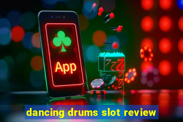 dancing drums slot review