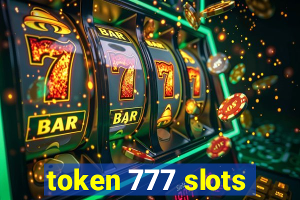 token 777 slots