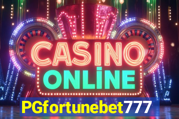 PGfortunebet777