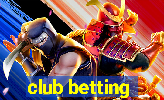 club betting