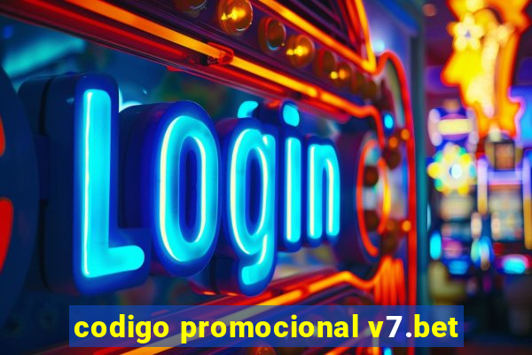 codigo promocional v7.bet